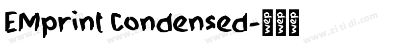 EMprint Condensed字体转换